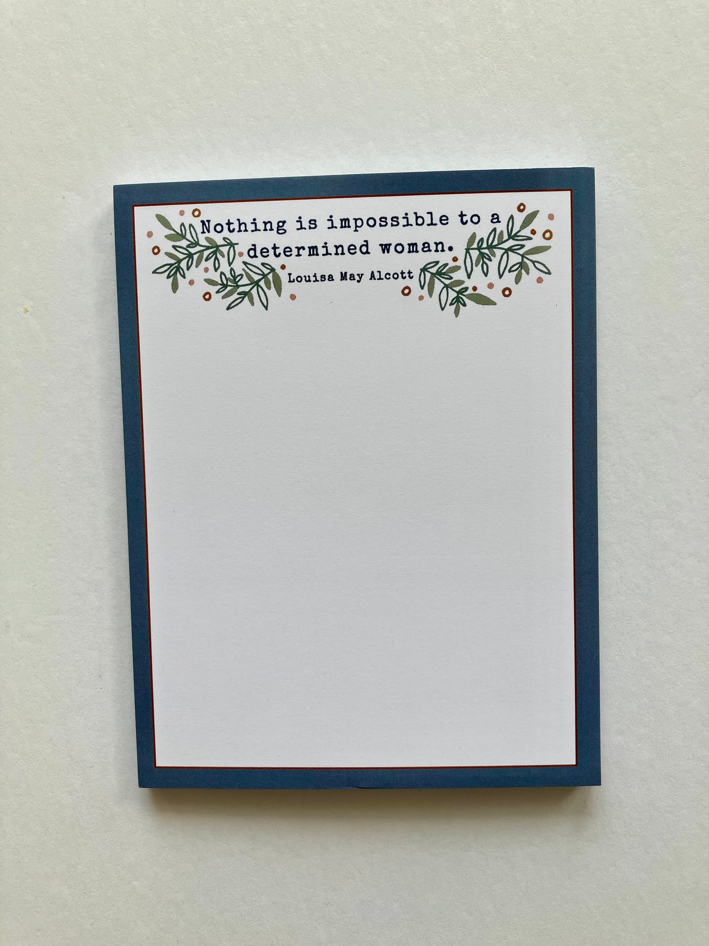 Nothing is Impossible to a Determined Woman Notepad