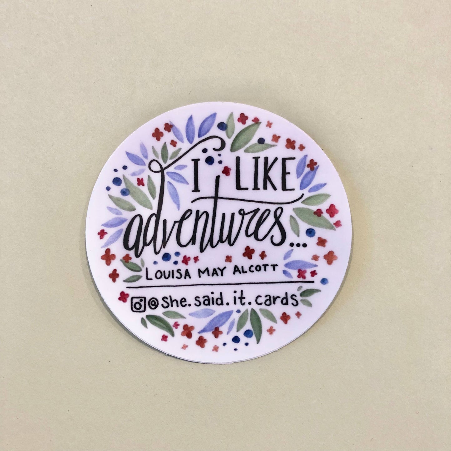 Louisa May Alcott "I like adventures" Sticker